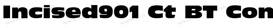 Incised901 Ct BT Compact字体转换